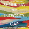 Shrinking_the_Integrity_Gap