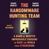 The_Ransomware_Hunting_Team