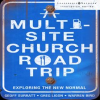 A_Multi-Site_Church_Roadtrip