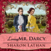 Loving_Mr__Darcy