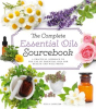 The_Complete_Essential_Oils_Sourcebook
