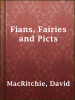 Fians__Fairies_and_Picts