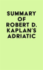 Summary_of_Robert_D__Kaplan_s_Adriatic