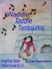 Waddle_Toddle_Tambourine