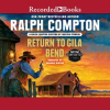 Ralph_Compton_Return_to_Gila_Bend
