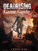 Dead_Rising_4_Game_Guide_Unofficial