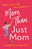 More_Than_Just_Mom