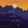 All_the_Colors_We_Will_See