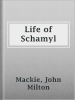 Life_of_Schamyl