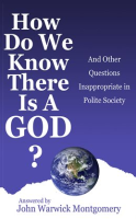 How_Do_We_Know_There_Is_A_God_