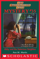 Abby_and_the_Notorious_Neighbor__The_Baby-Sitters_Club_Mystery__35_