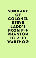 Summary_of_Colonel_Steve_Ladd_s_From_F-4_Phantom_to_A-10_Warthog