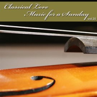 Classical_Love_-_Music_For_A_Sunday_Vol_25
