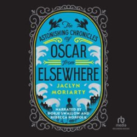 The_Astonishing_Chronicles_of_Oscar_from_Elsewhere