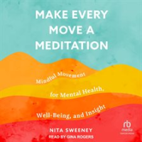 Make_Every_Move_a_Meditation