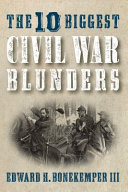 The_10_biggest_Civil_War_blunders