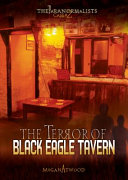 The_terror_of_Black_Eagle_Tavern