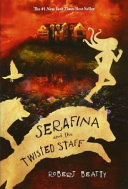 Serafina_and_the_twisted_staff