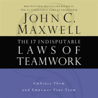 The_17_Indisputable_Laws_of_Teamwork