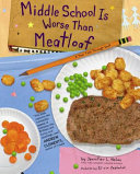 Middle_school_is_worse_than_meatloaf