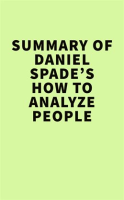 Summary_of_Daniel_Spade_s__How_to_Analyze_People