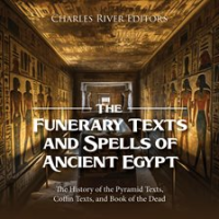 Funerary_Texts_and_Spells_of_Ancient_Egypt