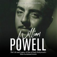 William_Powell__The_Life_and_Legacy_of_One_of_Early_Hollywood_s_Most_Acclaimed_Actors