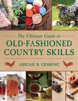 The_Ultimate_Guide_to_Old-Fashioned_Country_Skills