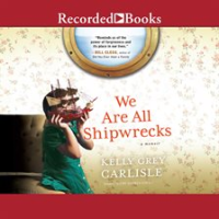 We_Are_All_Shipwrecks