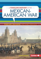 A_Timeline_History_of_the_Mexican-American_War