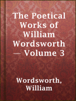 The_Poetical_Works_of_William_Wordsworth_____Volume_3