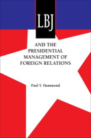 LBJ_and_the_Presidential_Management_of_Foreign_Relations