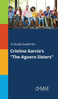 A_Study_Guide_for_Cristina_Garcia_s__The_Aguero_Sisters_