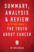 Summary__Analysis___Review_of_Ty_Bollinger_s_The_Truth_About_Cancer