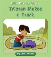 Tristan_Makes_a_Track