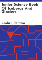 Junior_science_book_of_icebergs_and_glaciers