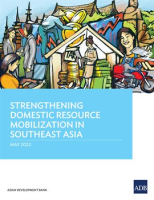 Strengthening_Domestic_Resource_Mobilization_in_Southeast_Asia