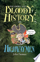 The_short_and_bloody_history_of_highwaymen