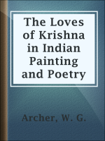 The_Loves_of_Krishna_in_Indian_Painting_and_Poetry