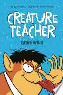 Creature_teacher_goes_wild