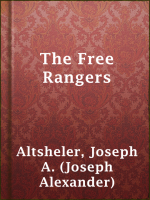 The_Free_Rangers_A_Story_of_the_Early_Days_Along_the_Mississippi
