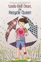 Loola-Bell_Dean__the_Recycle_Queen