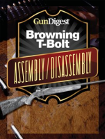 Gun_Digest_Browning_T-Bolt_Assembly_Disassembly_Instructions