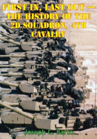 Last_Task_Force_2-4_Cav_-_First_In_Out_-_The_History_Of_The_2d_Squadron__4th_Cavalry