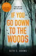If_you_go_down_to_the_woods