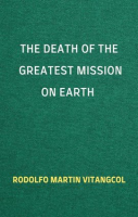 The_Death_of_the_Greatest_Mission_on_Earth