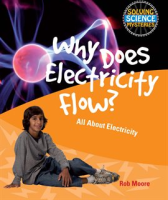 Why_Does_Electricity_Flow_
