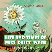 Life_and_Times_of_Miss_Daisy_Weed