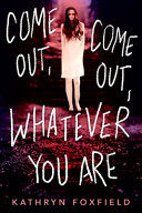 Come_out__come_out__whatever_you_are