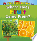 Where_does_fruit_come_from_